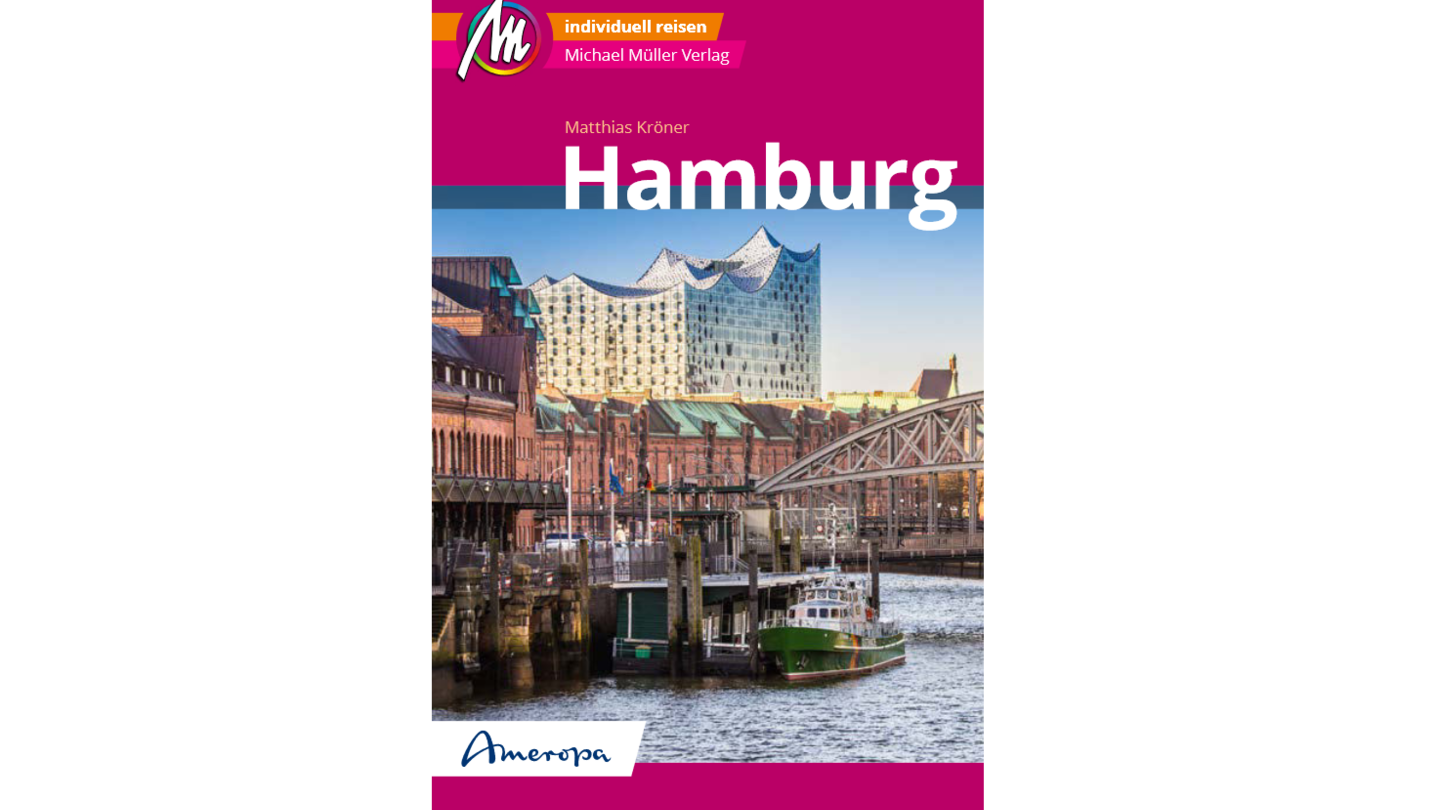 Hamburg Reiseführer Ameropa | © Michael Müller Verlag GmbH